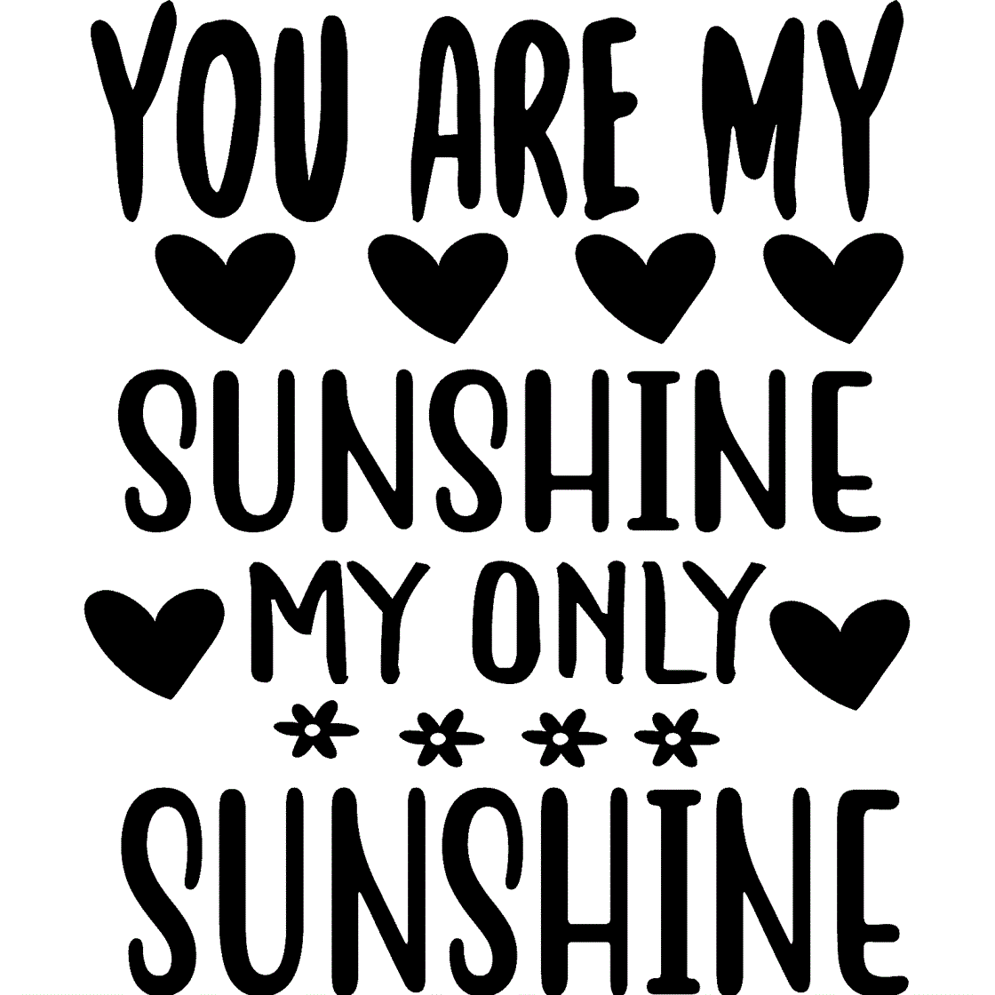 You Are My Sunshine My Only Sunshine Wall Sticker Decal Quote Love