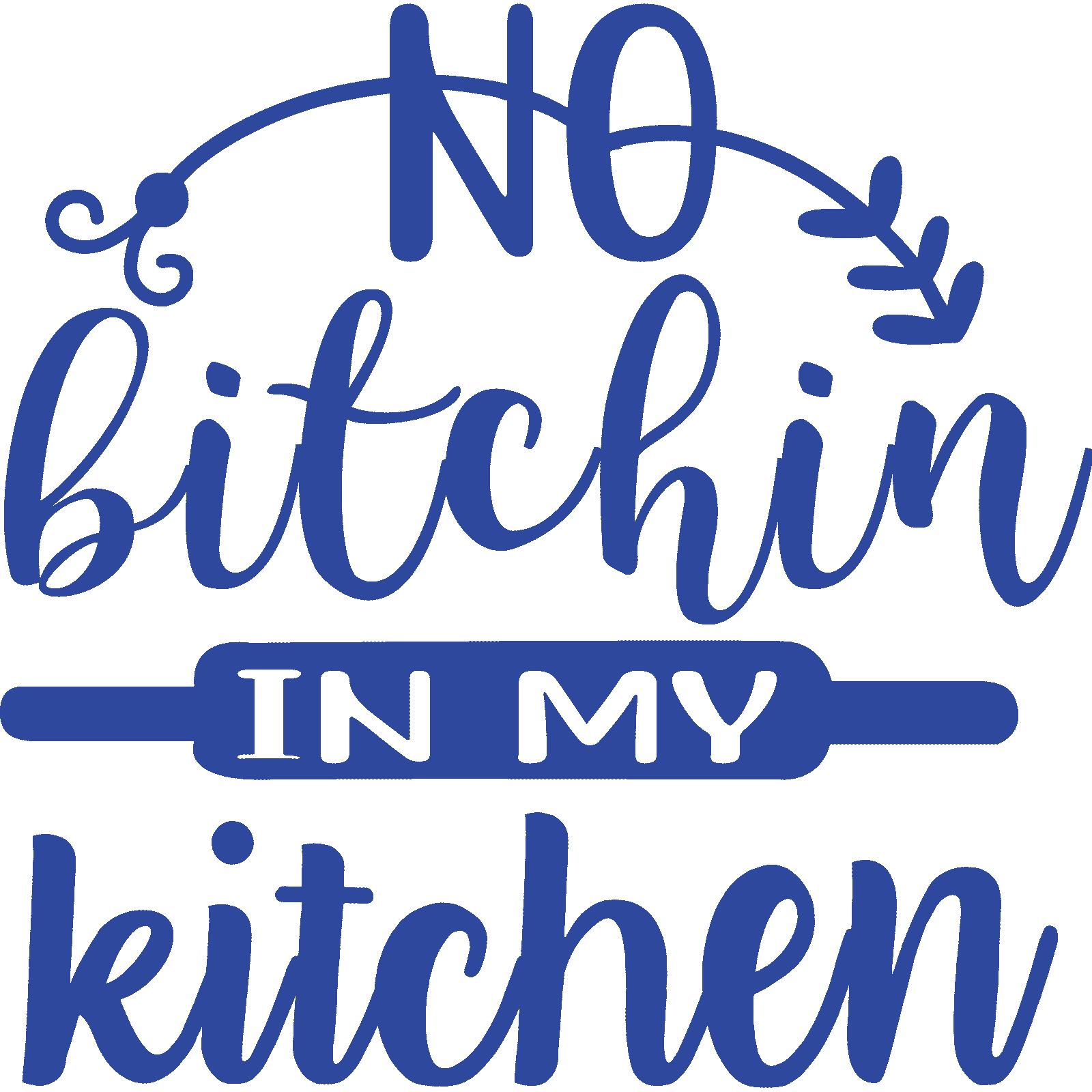 Calcomanía pegatina de pared No Bitchin In My Kitchen v5 cotización divertida decoración para cocinar y hornear - Imagen 21 de 36