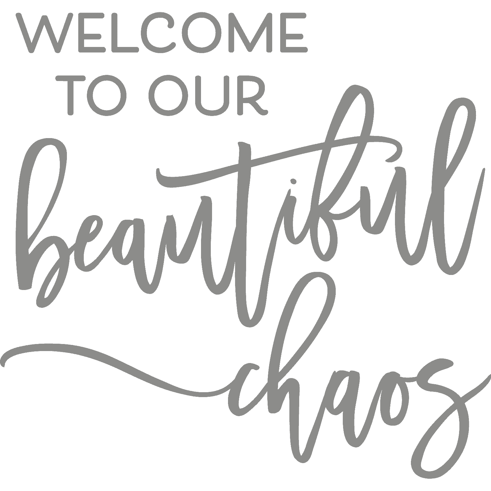 Willkommen in unserem schönen Chaos Wandsticker Aufkleber Zitat Familie Zuhause Schlafzimmer - Bild 32 von 36